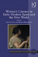 Women's Literacy in Early Modern Spain and the New World af Rosilie Hernandez