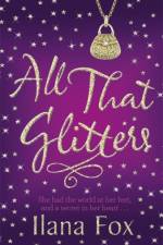 All That Glitters af Ilana Fox