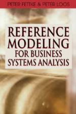 Reference Modeling for Business Systems Analysis af Peter Loos