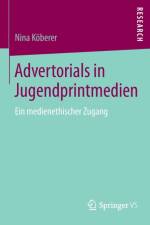Advertorials in Jugendprintmedien af Nina Koeberer