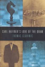 Carl Haffner’s Love of the Draw af Thomas Glavinic