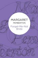Forget-Me-Not Bride af Margaret Pemberton