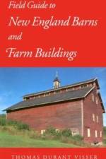 Field Guide to New England Barns and Farm Buildings af Thomas Durant Visser