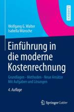 Einfuhrung in Die Moderne Kostenrechnung af Wolfgang G Walter