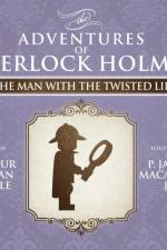 Man with the Twisted Lip - The Adventures of Sherlock Holmes Re-Imagined af Sir Arthur Conan Doyle