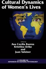 Cultural Dynamics of Women's Lives