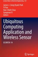 Ubiquitous Computing Application and Wireless Sensor