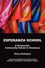 Esperanza School af Eloisa Rodriguez