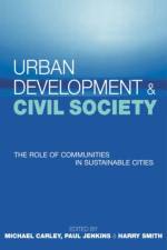 Urban Development and Civil Society af Michael Carley