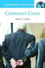Corporate Crime af Richard D. Hartley