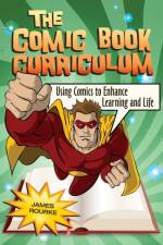 The Comic Book Curriculum af James Rourke