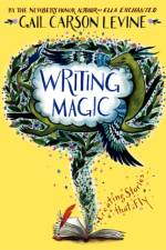 Writing Magic af Gail Carson Levine