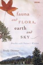 Fauna and Flora, Earth and Sky