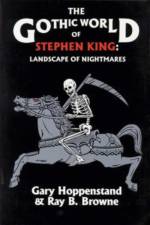 The Gothic World of Stephen King af University of Wisconsin Press