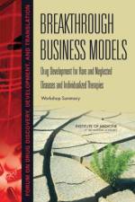 Breakthrough Business Models af Institute of Medicine