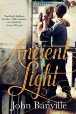 Ancient Light af John Banville