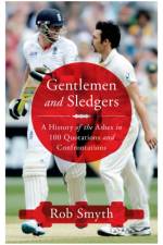 Gentlemen and Sledgers af Rob Smyth