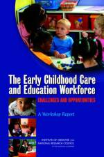 The Early Childhood Care and Education Workforce af National Research Council