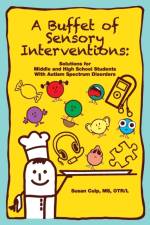 A Buffet of Sensory Interventions af Susan L. Culp