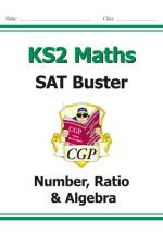 KS2 Maths SAT Buster: Number, Ratio & Algebra - Book 1 (for the 2026 tests) af CGP Books