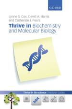 Thrive in Biochemistry and Molecular Biology af Lynne (Department of Biochemistry Cox