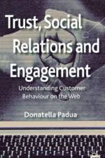 Trust, Social Relations and Engagement af D. Padua