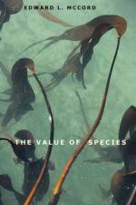 The Value of Species af Edward L. McCord