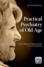 Practical Psychiatry of Old Age, Fifth Edition