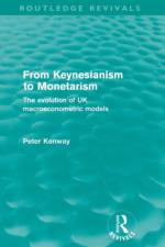 From Keynesianism to Monetarism (Routledge Revivals) af Peter (New Policy Institute Kenway