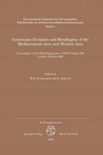 Geotectonic Evolution and Metallogeny of the Mediterranean Area and Western Asia