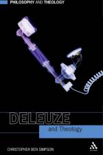 Deleuze and Theology af Dr Christopher Ben (Lincoln Christian University Simpson