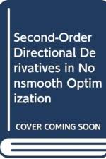 Second-Order Directional Derivatives in Nonsmooth Optimization af Liren Huang