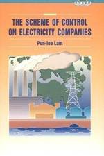 The Scheme of Control on Electricity Companies af Pun-lee Lam