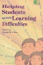 Helping Students with Learning Difficulties af David W. Chan