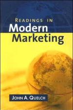 Readings in Modern Marketing af John A. (Harvard Business School) Quelch
