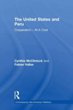 The United States and Peru af Cynthia (The George Washington University McClintock
