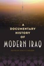 A Documentary History of Modern Iraq