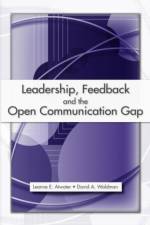 Leadership, Feedback and the Open Communication Gap af Leanne E. Atwater