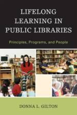 Lifelong Learning in Public Libraries af Donna L. Gilton