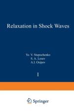 Relaxation in Shock Waves af Y.V. Stupochenko
