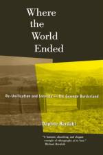 Where the World Ended af Daphne Berdahl