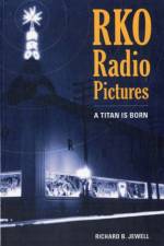 RKO Radio Pictures af Richard B. Jewell