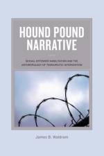 Hound Pound Narrative af James B Waldram