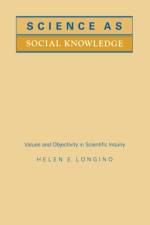 Science as Social Knowledge af Helen E. Longino