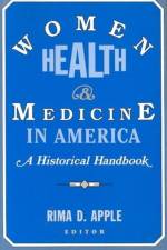 Women, Health, and Medicine in America