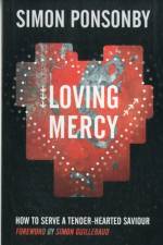 Loving Mercy af Simon C (Reader) Ponsonby