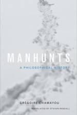 Manhunts af Gregoire Chamayou