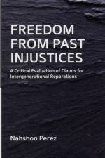 Freedom from Past Injustices af Nahshon Perez
