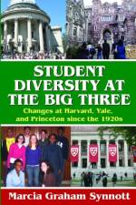 Student Diversity at the Big Three af Marcia Synnott