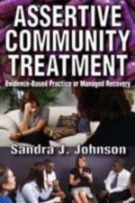 Assertive Community Treatment af Sandra Johnson